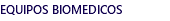 Equipos biomedicos